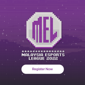 The Expanded Malaysia Esports League 2022 (MEL22)
