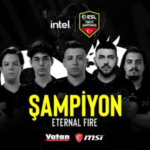 ESL Turkey Champion is Eternal Fire!